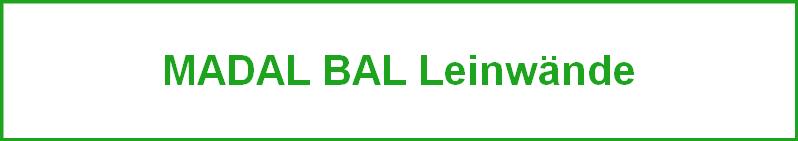 MADAL BAL Leinwände